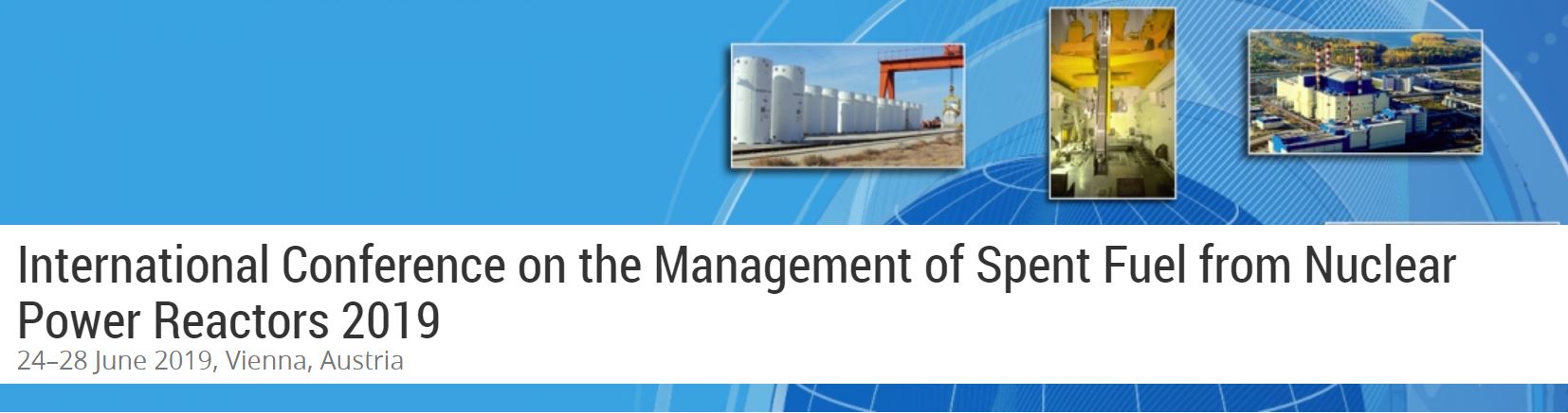IAEA International Conference on the Management of Spent Fuel from Nuclear Power Reactors 2019